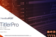 NewBlueFX TotalFX v7.7.210515 视频字幕快速制作插件